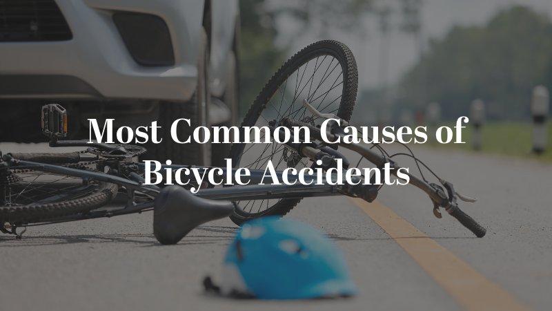 Most Common Causes of Bicycle Accidents