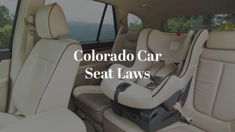 Colorado Car Seat Laws