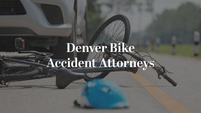 Denver Bike Accident Attorneys