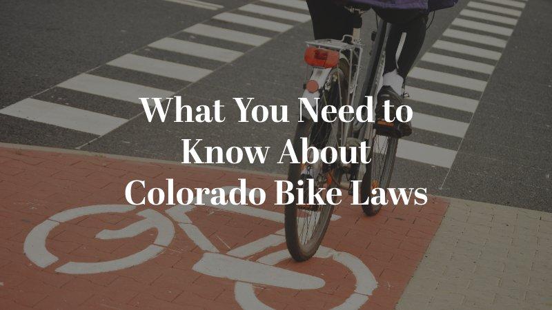 What You Need to Know About Colorado Bike Laws