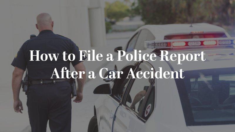 How to File a Police Report After a Car Accident