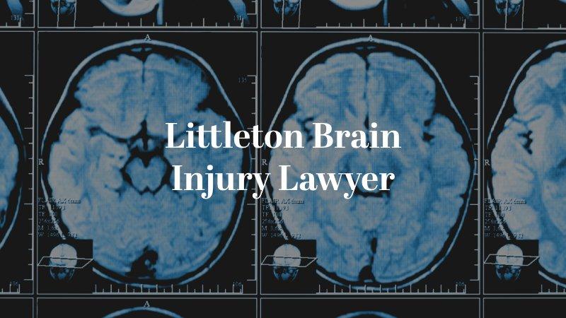 Littleton Brain Injury Lawyer