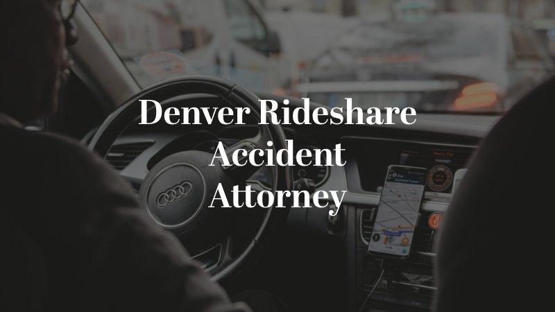 Denver Rideshare Accident Attorney