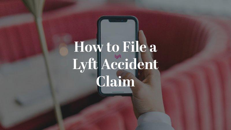 How to File a Lyft Accident Claim