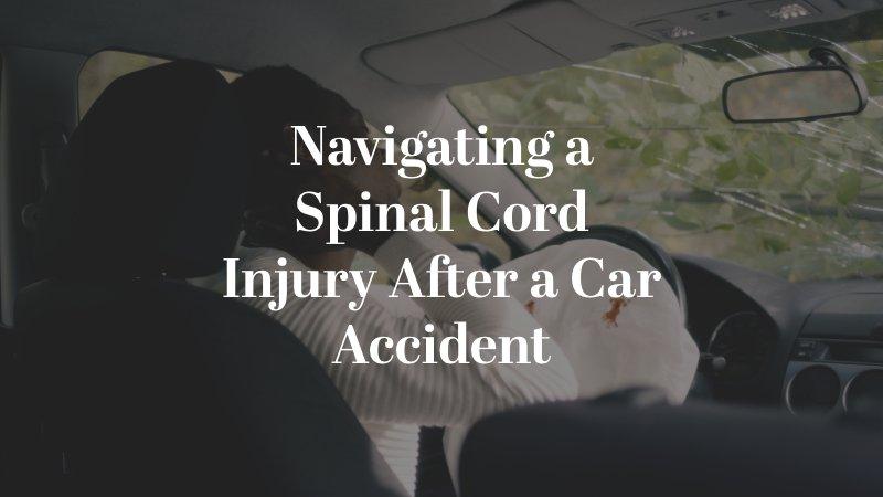 Navigating a Spinal Cord Injury After a Car Accident