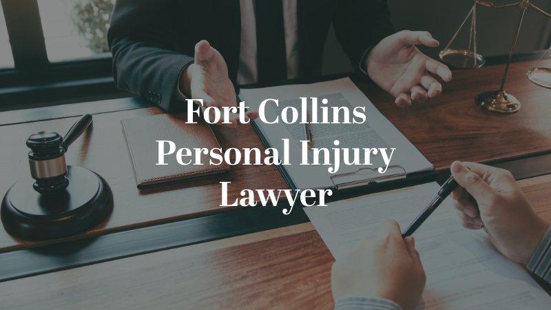 Fort Collins Personal Injury Lawyer
