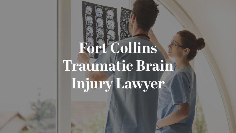 Fort Collins Traumatic Brain Injury Lawyer