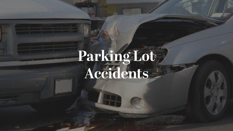 Parking Lot Accidents
